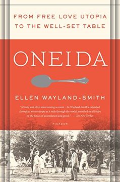 portada Oneida: From Free Love Utopia to the Well-Set Table (in English)