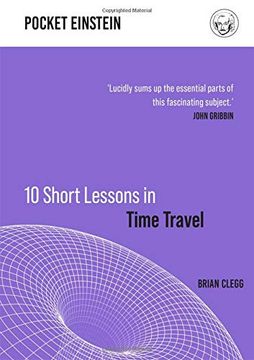 portada 10 Short Lessons in Time Travel (Pocket Einstein, 4) (en Inglés)