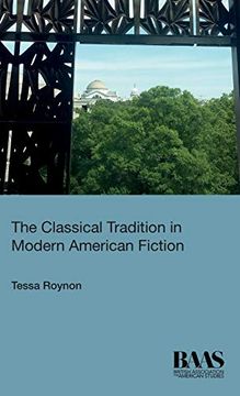 portada The Classical Tradition in Modern American Fiction (Baas Paperbacks)