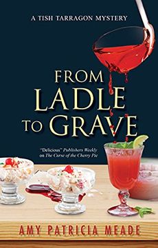 portada From Ladle to Grave: 5 (a Tish Tarragon Mystery, 5) (in English)