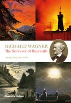 portada richard wagner: the sorcerer of bayreuth. by barry millington (en Inglés)