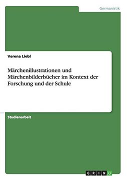 portada Märchenillustrationen und Märchenbilderbücher im Kontext der Forschung und der Schule (en Alemán)