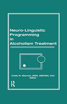 portada Neuro-Linguistic Programming in Alcoholism Treatment: (in English)