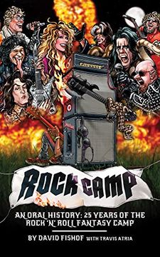 portada Rock Camp: An Oral History, 25 Years of the Rock 'N'Roll Fantasy Camp (en Inglés)