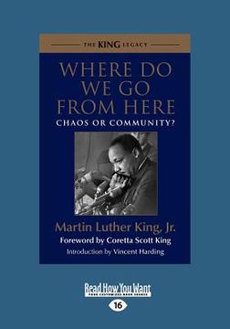 portada where do we go from here: chaos or community? (large print 16pt)