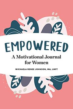 portada Empowered: A Motivational Journal for Women (en Inglés)