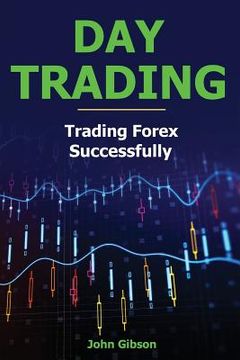 portada Day Trading: Trading Forex Successfully (en Inglés)
