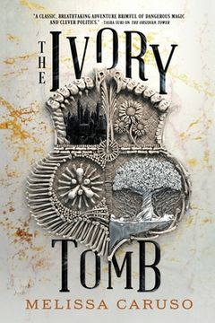 portada The Ivory Tomb (Rooks and Ruin, 3) (in English)