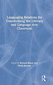 portada Languaging Relations for Transforming the Literacy and Language Arts Classroom 