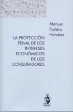 portada La Protecion Penal De Los Intereses Economicos De Los Consumidores