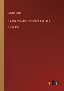 portada Geschichte der Deutschen Literatur: Erster Band (in German)