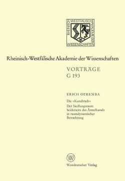 portada Die »Kanalstadt«: Der Siedlungsraum Beiderseits Des Ärmelkanals in Raumdynamischer Betrachtung (in German)