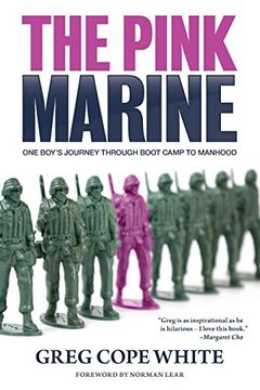 portada The Pink Marine: One Boy's Journey Through Bootcamp To Manhood (in English)