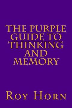 portada The Purple Guide to THINKING AND MEMORY (en Inglés)