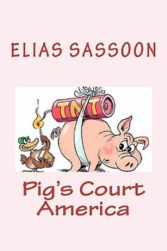 portada pig's court america (en Inglés)