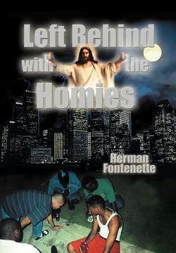 portada left behind with the homies (en Inglés)