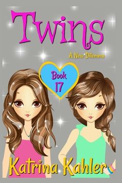 portada Twins - Book 17: A New Dilemma (en Inglés)