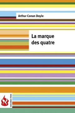 portada La marques des quatre: (low cost). Édition limitée (French Edition)