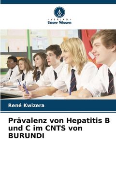 portada Prävalenz von Hepatitis B und C im CNTS von BURUNDI (en Alemán)