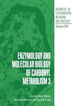 portada Enzymology and Molecular Biology of Carbonyl Metabolism 3 (en Inglés)
