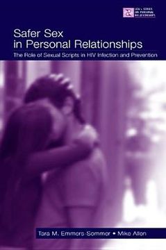 portada safer sex in personal relationships: the role of sexual scripts in hiv infection and prevention (en Inglés)