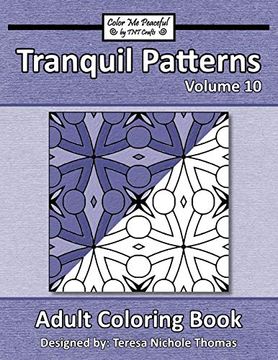 portada Tranquil Patterns Adult Coloring Book, Volume 10 (en Inglés)