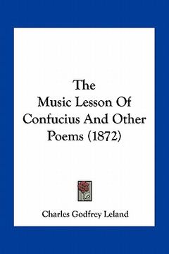 portada the music lesson of confucius and other poems (1872) (in English)