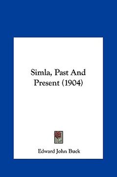 portada simla, past and present (1904)
