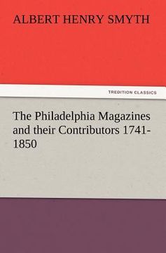 portada the philadelphia magazines and their contributors 1741-1850