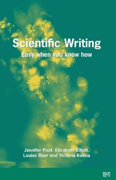 portada Scientific Writing: Easy When you Know how (en Inglés)