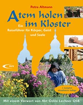 portada Atem holen im Kloster: Ein Reiseführer für Körper, Geist und Seele