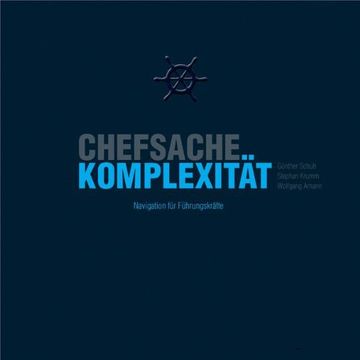 portada Chefsache Komplexität: Navigation für Führungskräfte (in German)