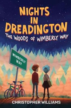 portada Nights in Dreadington: The Woods of Wimberly Way (en Inglés)