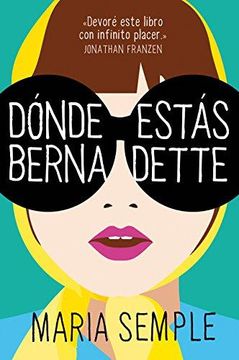 portada Dónde Estás, Bernadette / Where'd You Go, Bernardette