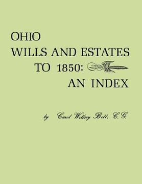portada ohio wills and estates to 1850: an index (en Inglés)