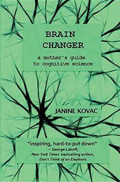 portada Brain Changer: A Mother's Guide to Cognitive Science (en Inglés)