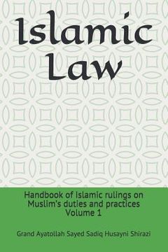 portada Islamic Law: Handbook of Islamic Rulings on Muslim's Duties and Practices (en Inglés)