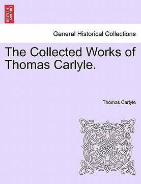 portada the collected works of thomas carlyle. (en Inglés)