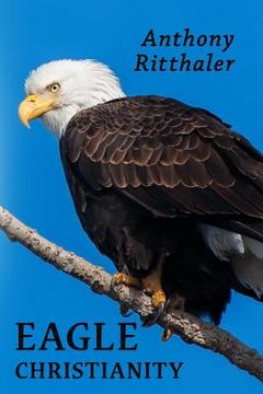 portada Eagle Christianity (en Inglés)