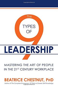 portada The 9 Types of Leadership: Mastering the Art of People in the 21st Century Workplace