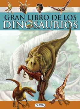 portada Gran Libro de los Dinosaurios (Gran Libro (Saldaña))