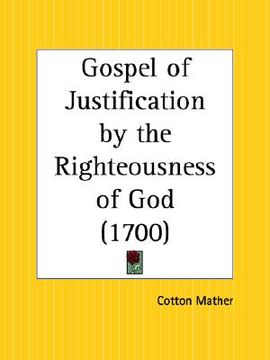 portada gospel of justification by the righteousness of god (en Inglés)
