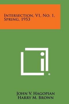 portada Intersection, V1, No. 1, Spring, 1953 (en Inglés)