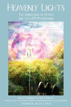 portada Heavenly Lights: The Apparitions of Fatima and the ufo Phenomenon (in English)