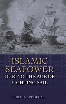 portada Islamic Seapower during the Age of Fighting Sail (0)
