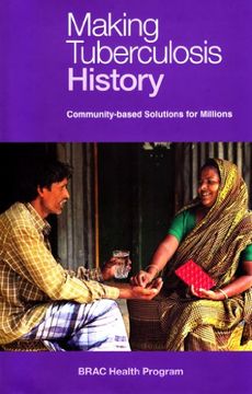 portada Making Tuberculosis History Communitybased Solutions for Millions