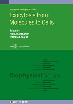 portada Exocytosis From Molecules to Cells (Biophysical Society) (en Inglés)