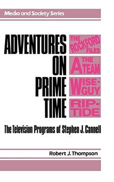 portada Adventures on Prime Time: The Television Programs of Stephen j. Cannell (in English)