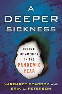 portada A Deeper Sickness: Journal of America in the Pandemic Year (en Inglés)