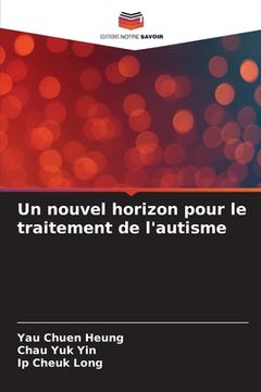 portada Un nouvel horizon pour le traitement de l'autisme (en Francés)